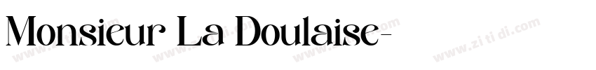 Monsieur La Doulaise字体转换